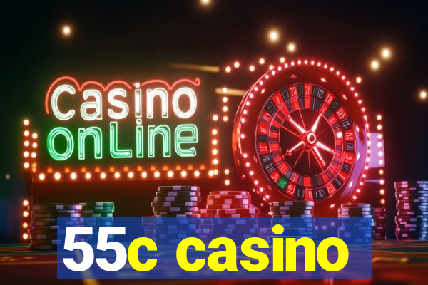 55c casino